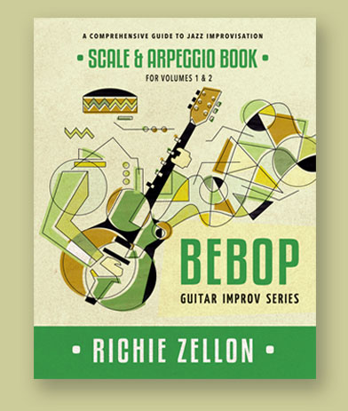 Bebop Guitar Improv Series Scale & Arpeggio Book