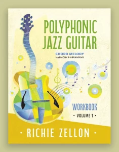 Polyphonic Jazz Guitar- Workbook VOL1